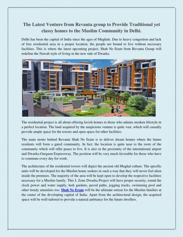 The Latest Venture from Revanta group to Provide Traditional yet classy homes to the Muslim Community in Delhi.