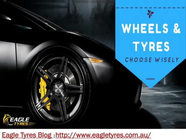 Wheels & Tyres - A Brief Guide