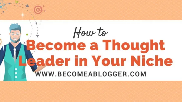 How to Become a Thought Leader in Your Niche