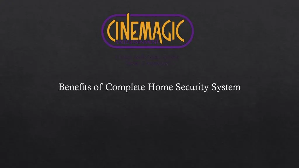 benefits of complete home security system