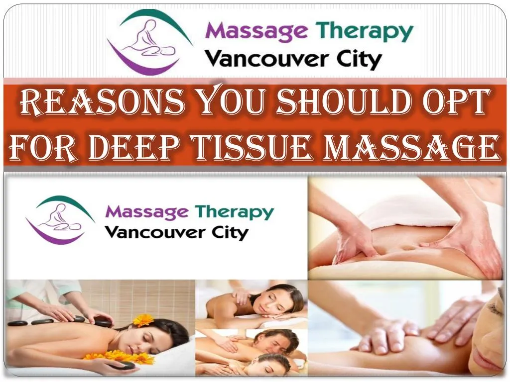 reasons you should opt for deep tissue massage