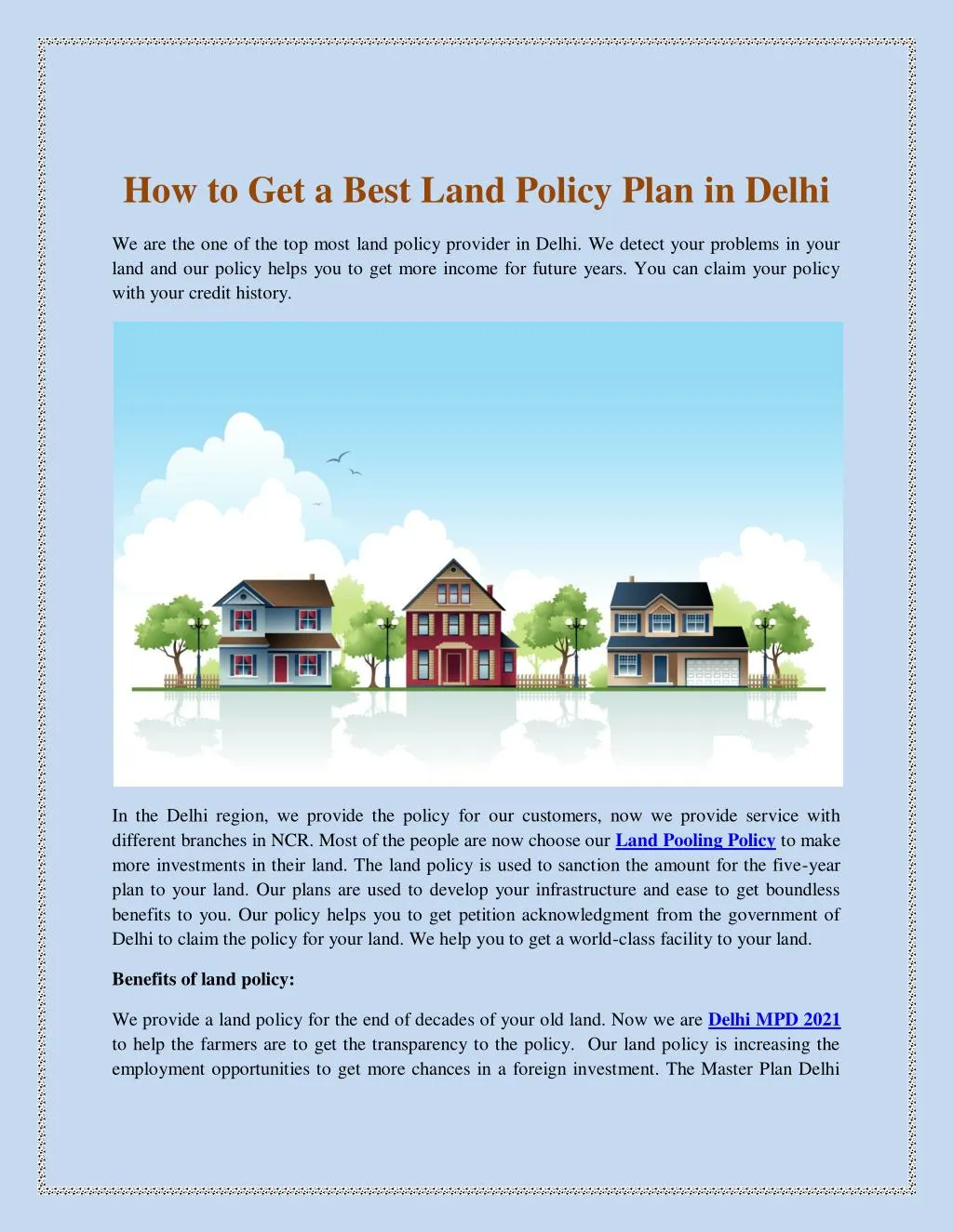 how to get a best land policy plan in delhi