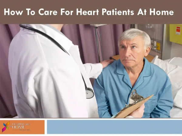 How To Care For Heart Patients At Home