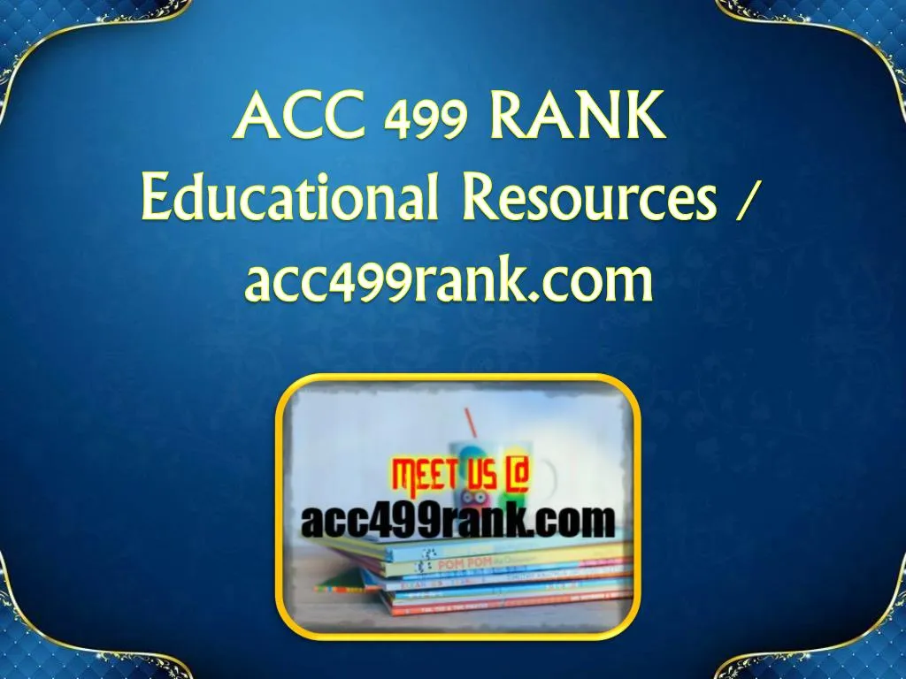 acc 499 rank educational resources acc499rank com
