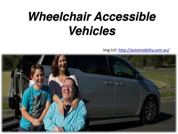 Wheelchair Accessible Vehicles