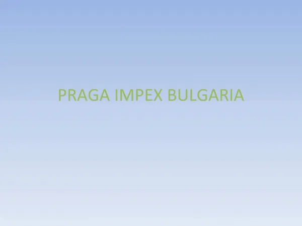PRAGA IMPEX BULGARIA