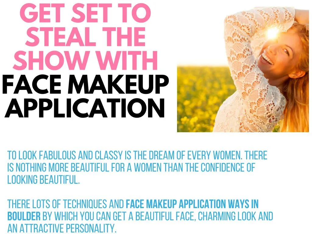 get set to steal the show with face makeup