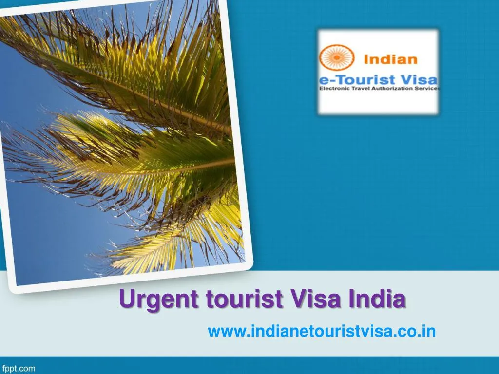 urgent tourist visa india