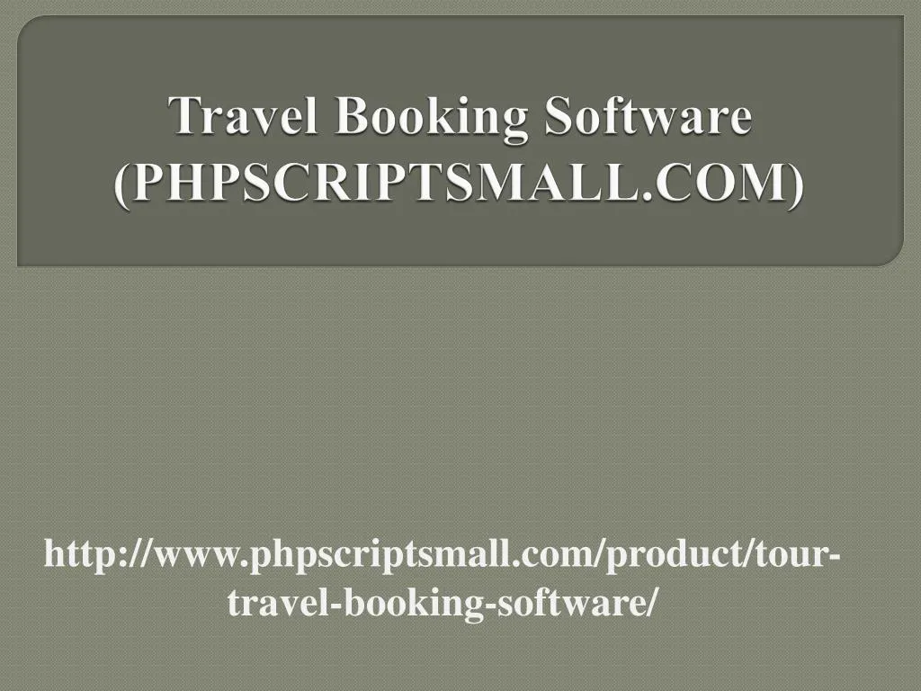 travel booking software phpscriptsmall com