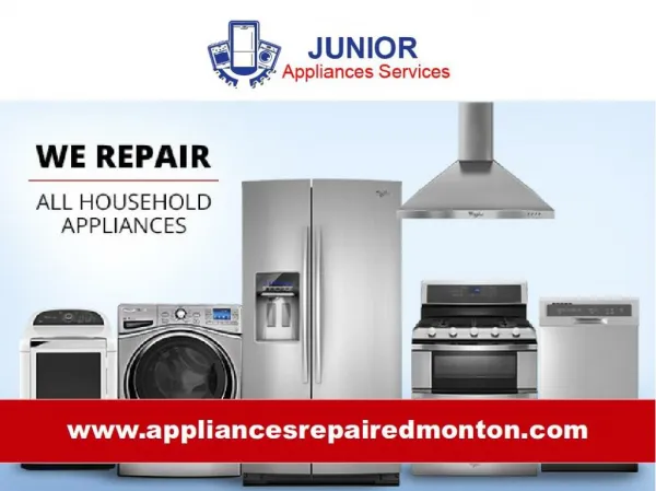 Junior Appliance Repair Edmonton - All Brands