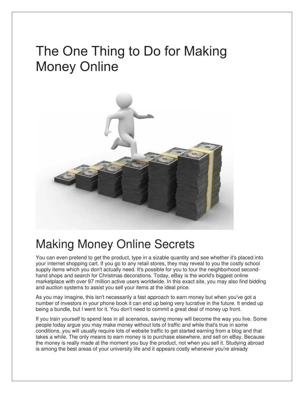the one thing to do for making money online