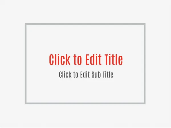 click to edit title click to edit title click
