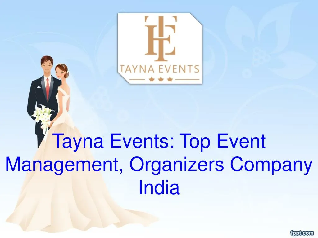 tayna events top event management organizers