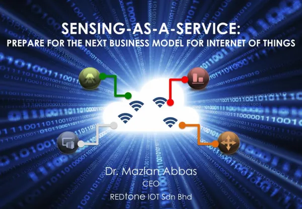 Sensing-as-a-Service - Prepare for the Next Business Model for Internet of Things