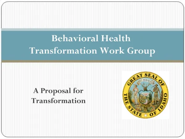 Behavioral Health Transformation Work Group