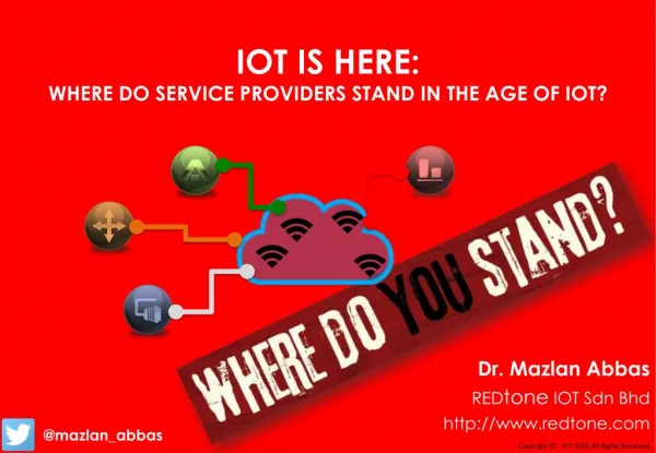 IOT is Here - Where Do Service Providers Stand in the Age of IOT?