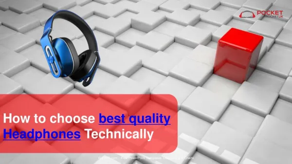 How to choose best quality Headphones
