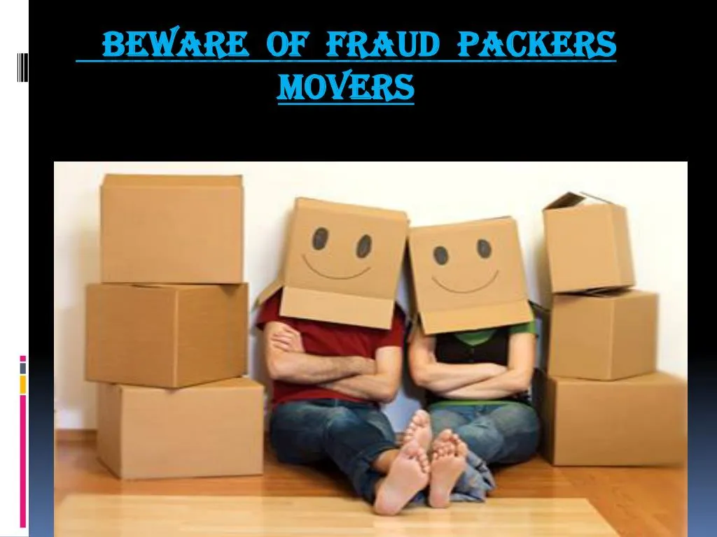 beware of fraud packers movers