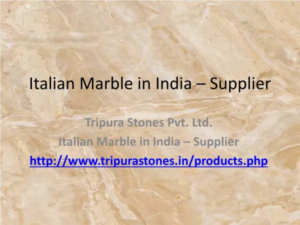 Italian Marble in India – Supplier