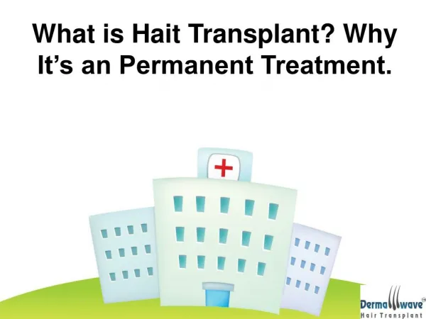 What is Hair Transplant ?