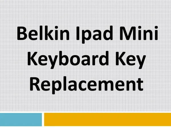 Belkin Ipad Mini Keyboard Key Replacement
