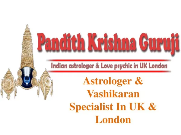 Astrologer And Vashikaran Specialist In London, Uk, Tooting, Croydon, Coventry, Leicester