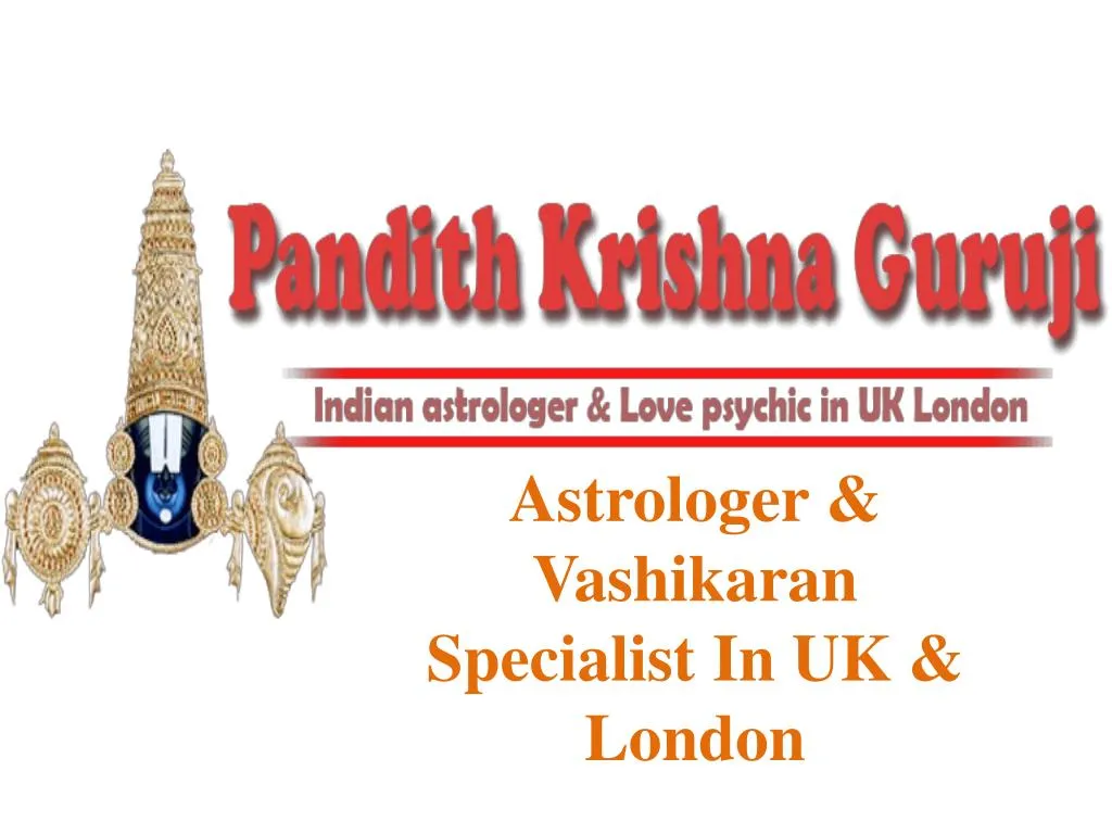 astrologer vashikaran specialist in uk london