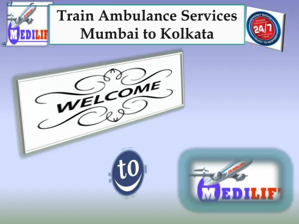 Get high quality train ambulance services in Mumbai and Kolkata