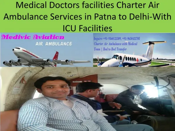 Delhi and Patna Best Air Ambulance Services with Doctors Facilities