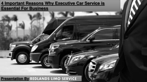4 Important Reasons Why Executive Car Service is Essential for Business