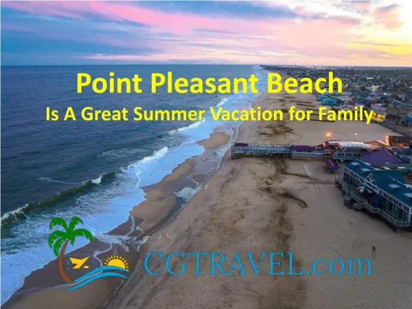 Point Pleasant Beach is a Great Summer Vacation for Family