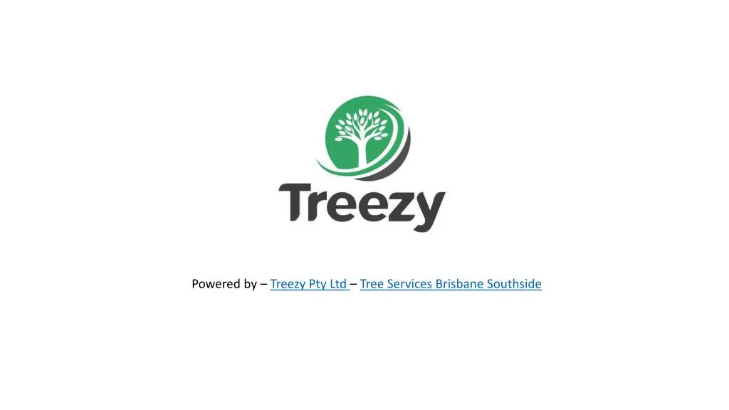 powered by treezy pty ltd tree services brisbane