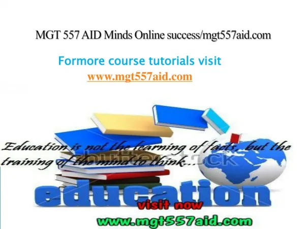MGT 557 AID Minds Online success/mgt557aid.com