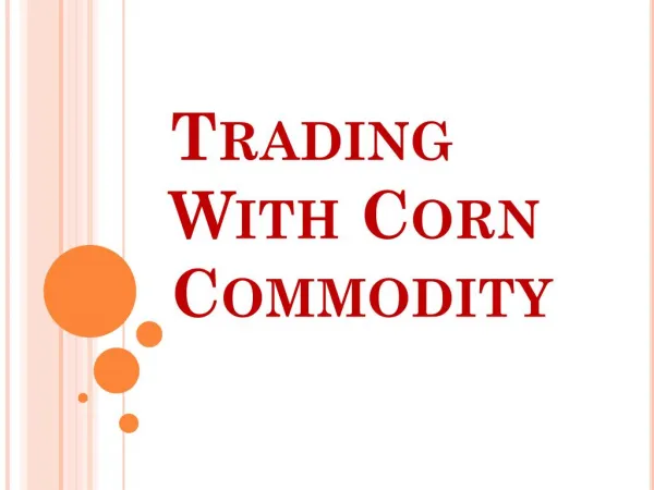 Corn Commodity Market Trades