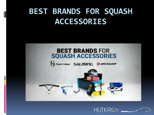 Best Brands For Squash Accessories