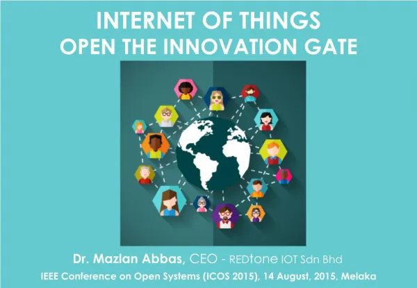 Internet of Things - Open the Innovation Gate