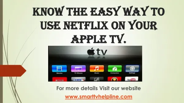 Know The Easy Way To Use Netflix On Your Apple Tv.