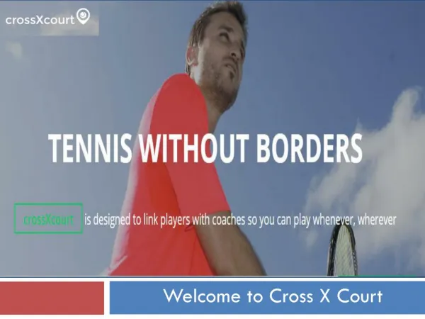 Tennis wherever you travel. crossXcourt provides tennis coaches around the world