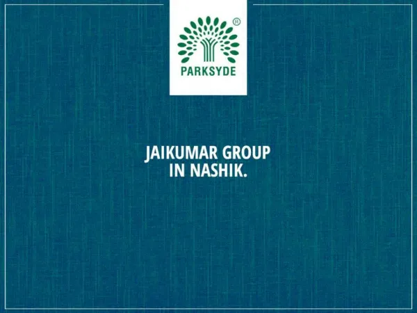 Jaikumar Group in Nashik.