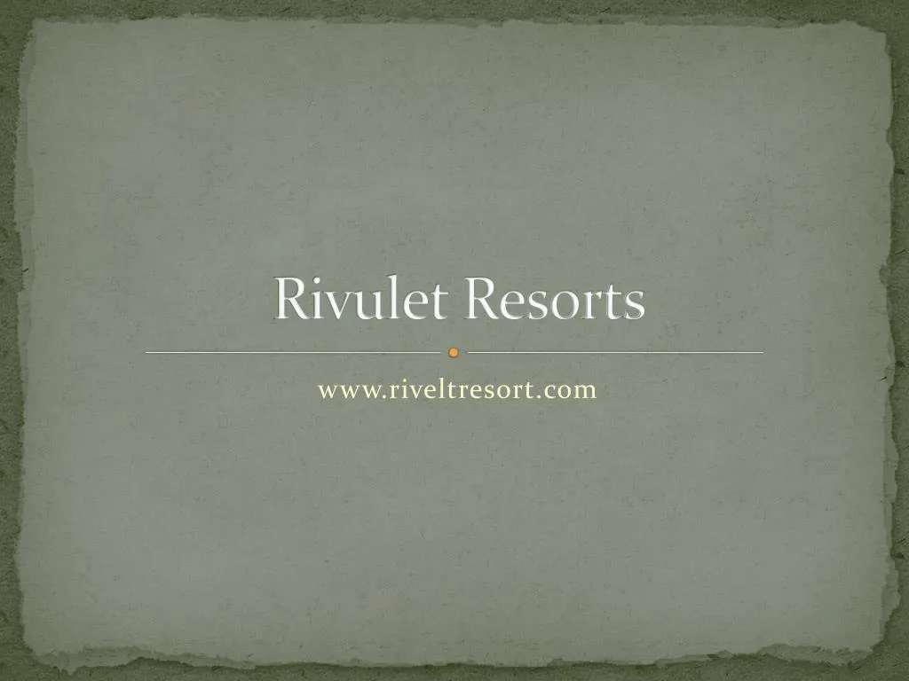 rivulet resorts