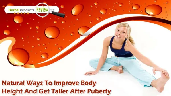 Natural Ways To Improve Body Height And Get Taller After Puberty