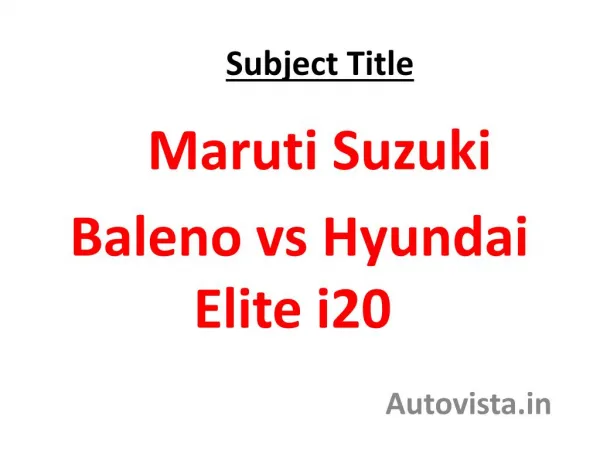 Maruti Suzuki Baleno vs Hyundai Elite i20