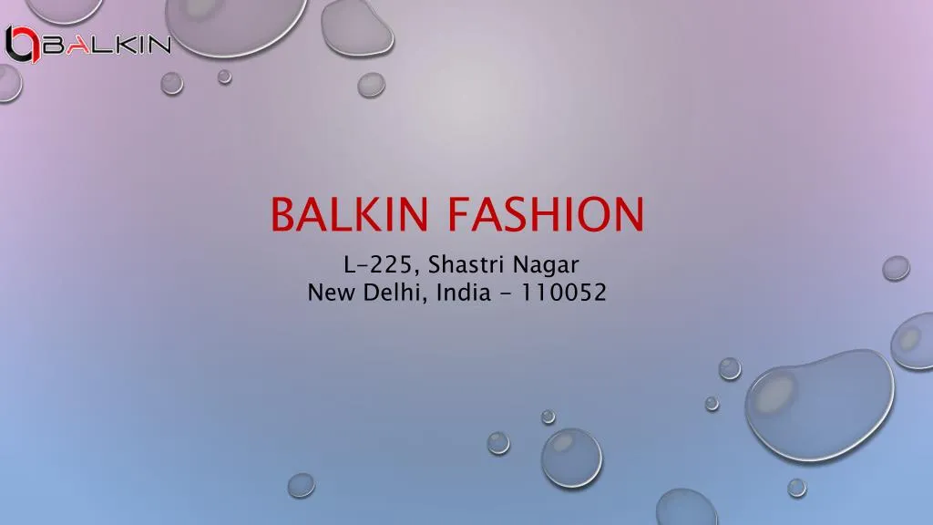 balkin fashion l 225 shastri nagar new delhi