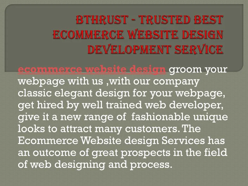 bthrust trusted best ecommerce website design development service