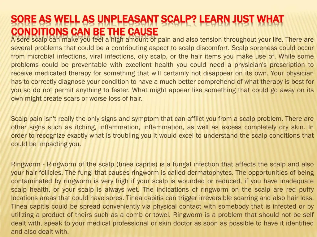 sore as well as unpleasant scalp learn just what conditions can be the cause