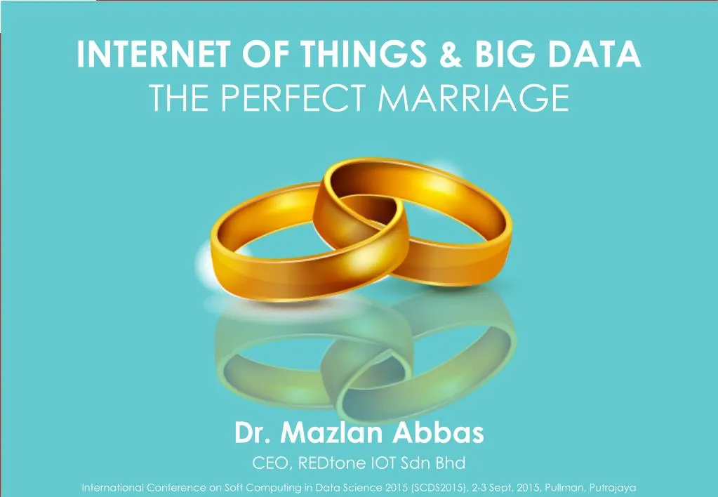 internet of things big data the perfect marriage