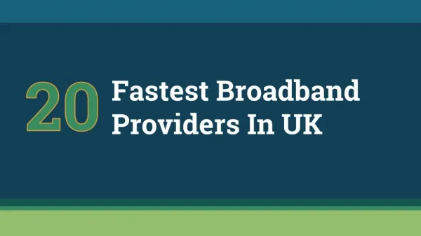 20 Fastest Broadband Providers in UK