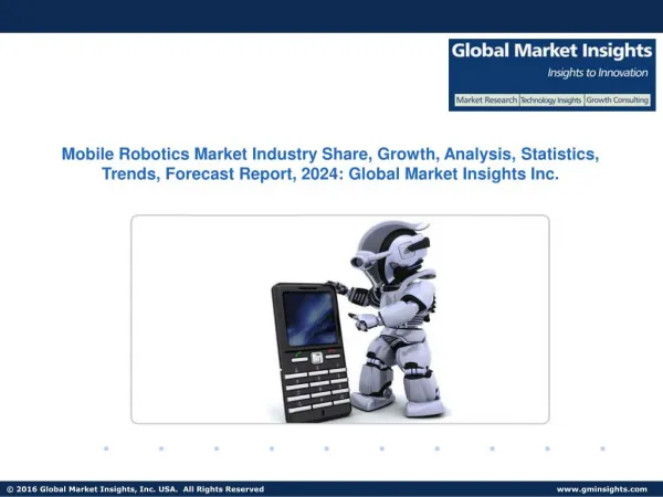 Mobile Robotics Market share to grow at a double digit CAGR over the forecast timeline