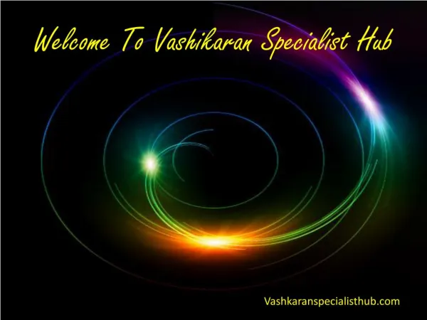 Avail the vashikaran service from Vashikaran Specialist Baba