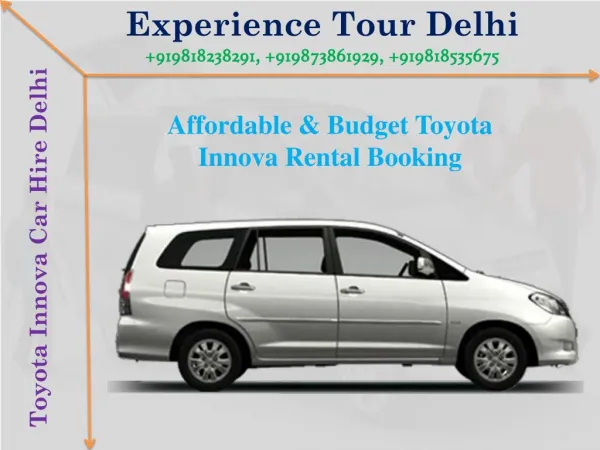 Toyota Innova Car Hire in Delhi for local and outstation Trip